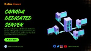 Canada Dedicated Server