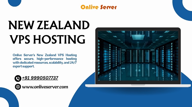 Supercharge Your Website with Onlive Server’s Customizable New Zealand VPS Plans