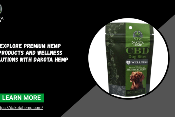 Explore Premium Hemp Products and Wellness Solutions with Dakota Hemp Hemp Products